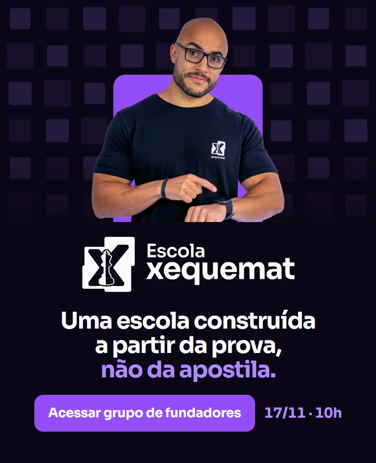 Escola xequemat. Uma escola construída a partir da prova, não da apostila. Acessar grupo de fundadores, 17/11 às 10h.